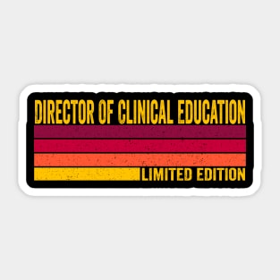 Director Of Clinical Education Sticker